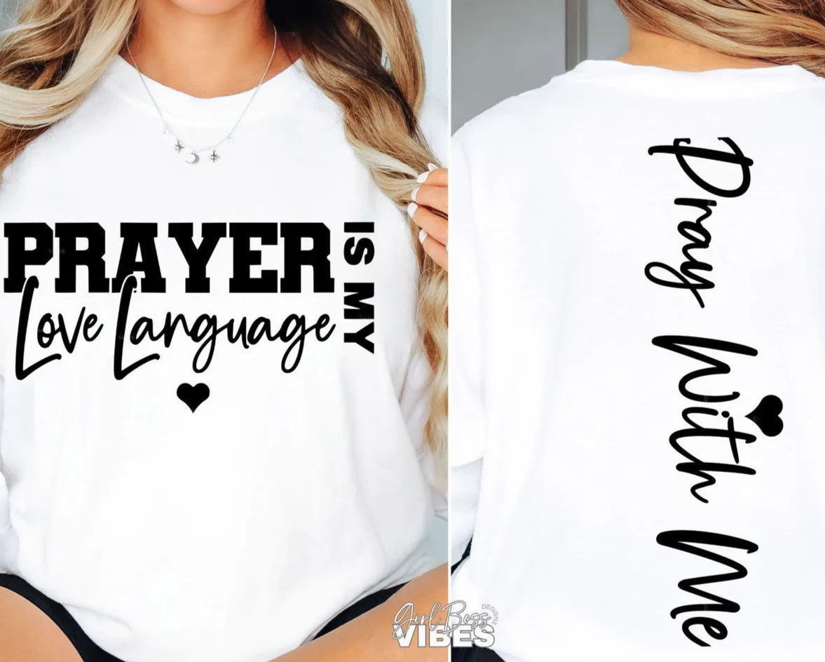 Prayer is My Love Language...Pray With Me