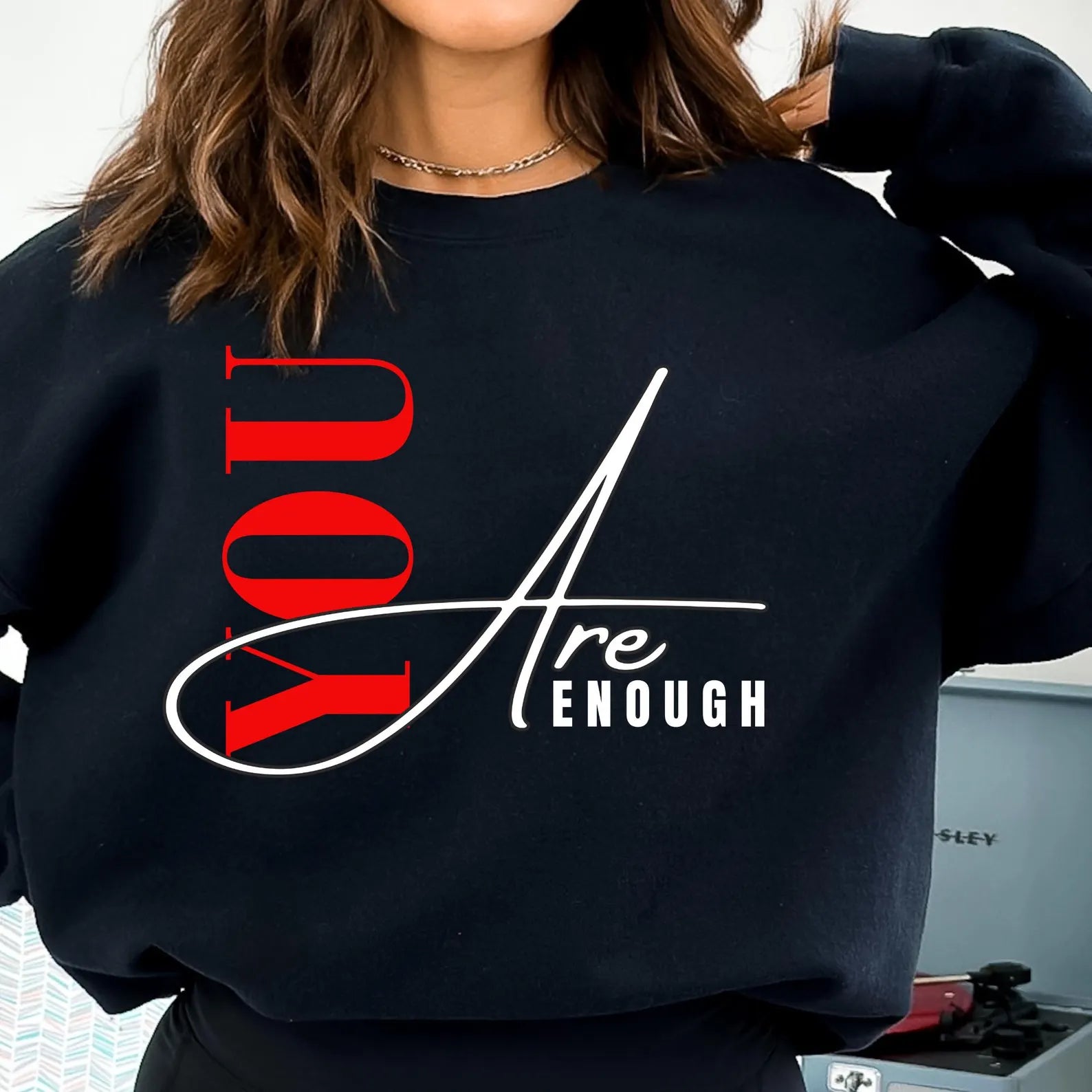 You Are Enough